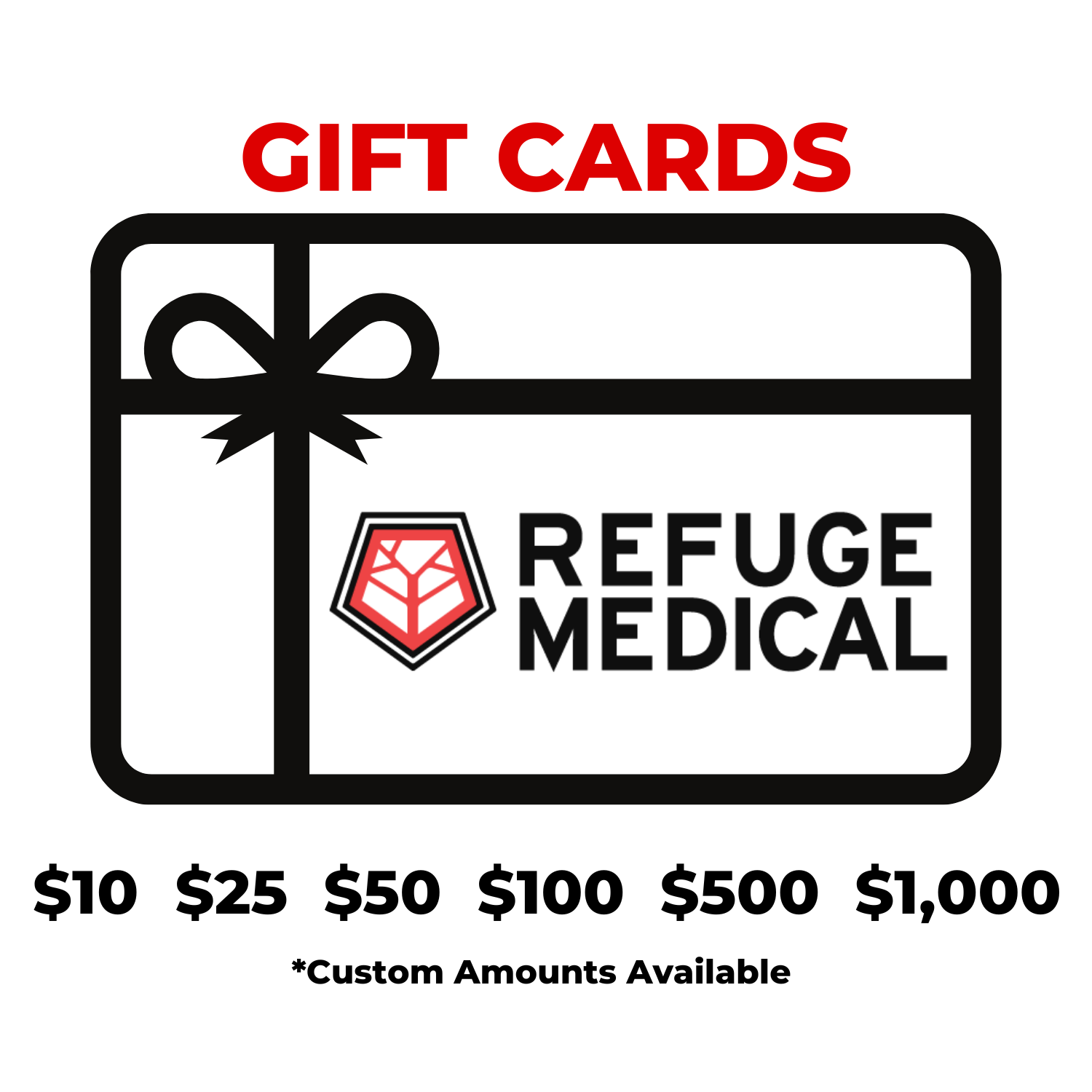 A graphic image of a gift card from Refuge Medical with price options ranging from $10 to $1,000 displayed.